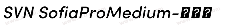 SVN SofiaProMedium字体转换 SVN SofiaProMedium字体转换